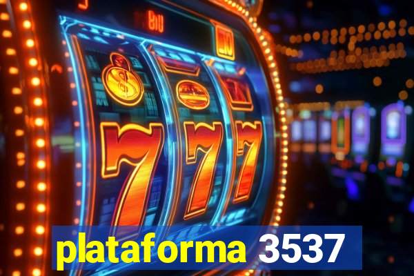 plataforma 3537